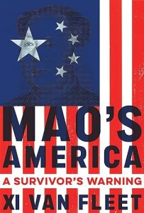 Mao’s America–A Survivor’s Warning